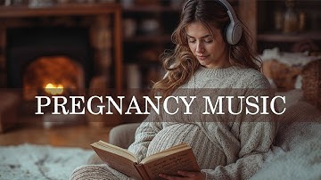 Brain Development & Pregnancy Music 🧠 prenatal music for babies in the womb