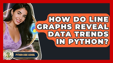 How Do Line Graphs Reveal Data Trends In Python? - Python Code School