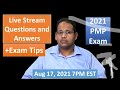 PMP 2021 Live Questions and Answers Aug 17, 2021 7PM EST