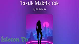 Taktik Maktik Yok Pop - İzleten Tv