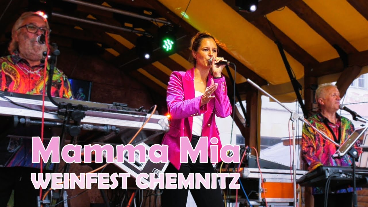 Mamma Mia (Cover) - Live auf dem Weinfest Chemnitz