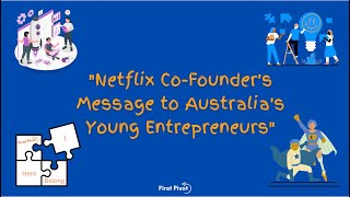 Co-Founder of Netflix, Marc Randolph's message to Australia's students.