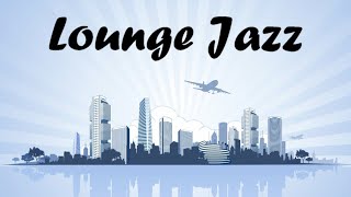 ▶️ Hotel LOUNGE Jazz Music - Relaxing Saxophone JAZZ &amp; BOSSA For Coffee, Tea, Work
