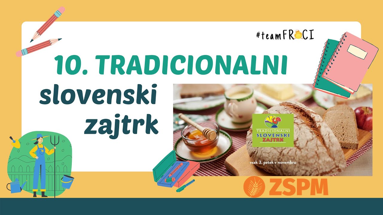 10. Tradicionalni slovenski zajtrk (izobraževalni video)