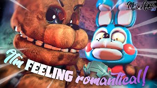 Fnafsfm - Im Feeling Romantical