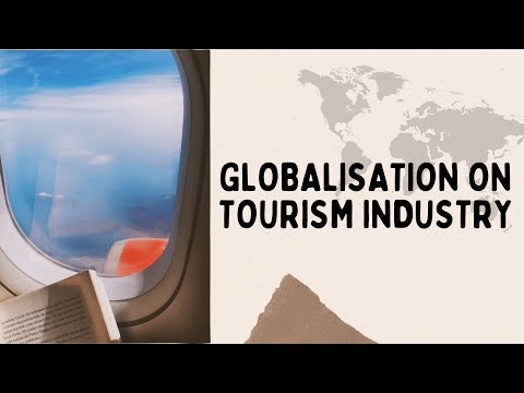 Globalization On Tourism (ECO649)