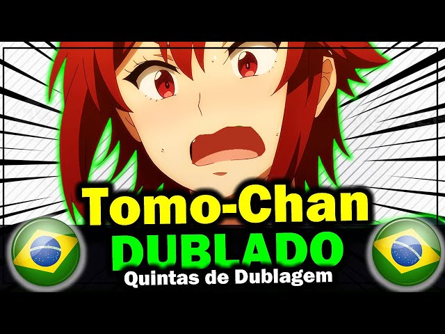 Tomo Chan Dublado Na Crunchyroll Brasil Quintas de Dublagem 