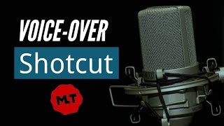 How to Record a VoiceOver in Shotcut