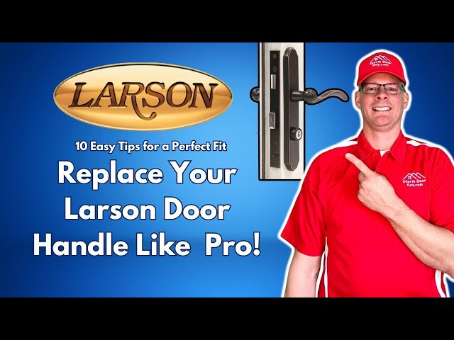 Easily Replace Your Larson Door Handle: A Simple How-to Guide 3 sddefault