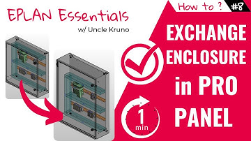 How to exchange Enclosure in EPLAN Pro Panel