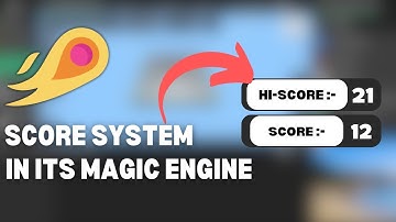 Score System in Its magic engine | Harsh Tutorials
