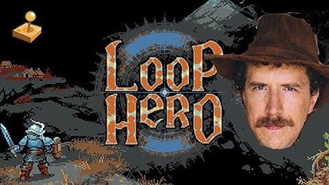 James is Once Again, a Loop Hero