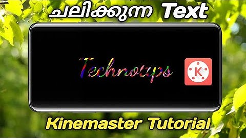 How To Create Motion Text Video in Kinemaster | Technotips Malayalam