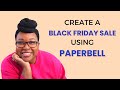 How To Create A Black Friday Sale Using Paperbell