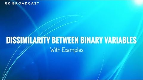 Dissimilarity between Binary Data | With Example | proximity measure among binary variables