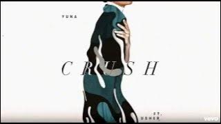 Yuna - Crush ft Usher (Audio With Lyric)