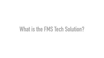 What is the FMS Tech Solution?