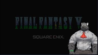 【FF5】飲み会で友人が遊んでいったデータを回顧しながらプレイする Part.1【Vtuber/シモン・ウォルフ】