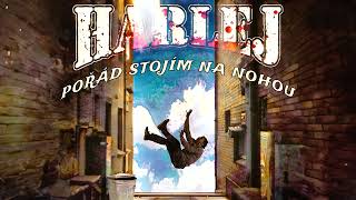 Harlej - Pořád stojím na nohou (oficiální audio)