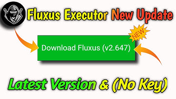 FLUXUS EXECUTOR NEW LAST VERSION V647 REALISED (2024) | NO LAG | FLUXUS EXECUTOR MOBILE/PC ROBLOX