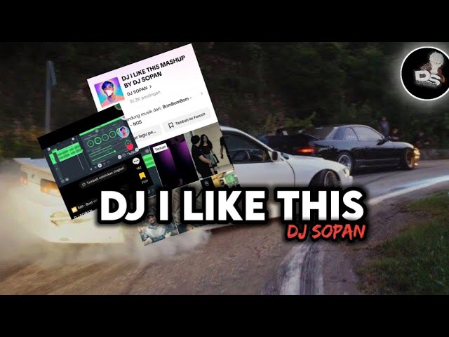 DJ I LIKE THIS MASHUP X KUR KUR VIRAL TIKTOK BY (DJ SOPAN) class=