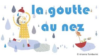 Henri Dès chante - La goutte au nez - Chanson pour enfants