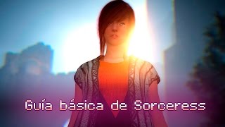 [BLACK DESERT] - Guía básica de Sorceress