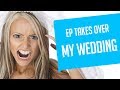 r/Entitledparents - EP TAKES OVER MY WEDDING!  (Reddit Top Posts)