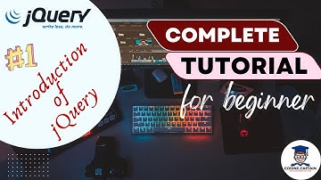jQuery Tutorial for beginners || Introduction of  jQuery || Part -1