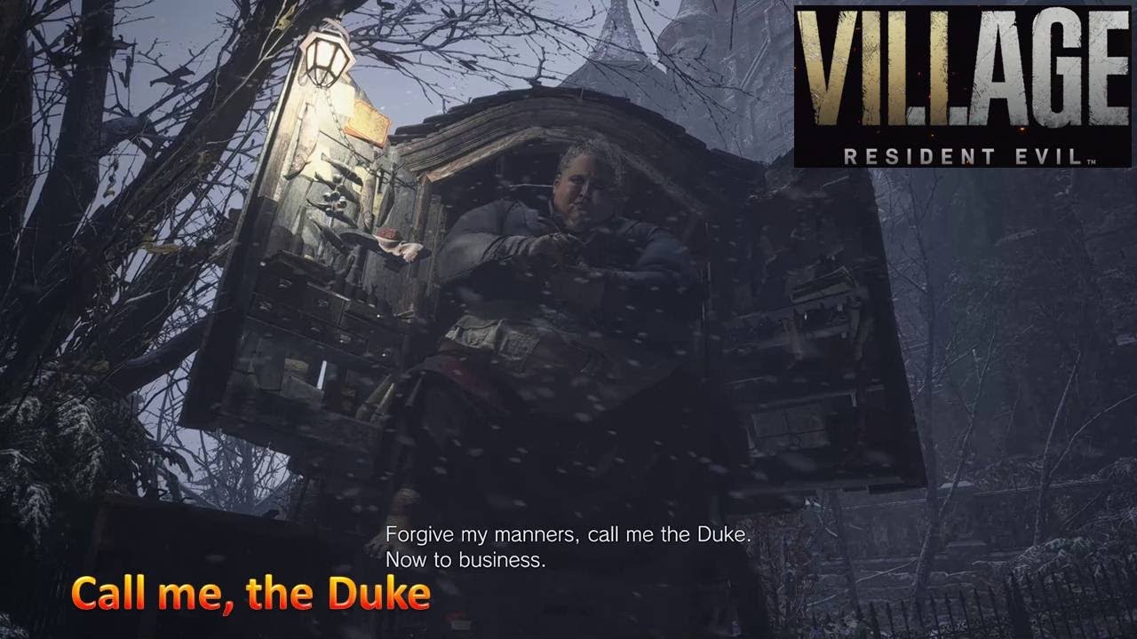 [*/\*] Resident Evil Village - Forgive my manners, call me the Duke