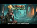 The Snarky Isekai Mage - Part 6 | Slow Burn Fantasy Audiobook | Play Now