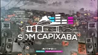 SET RITIMINHO DA SÉRIE GOLD 002 (DJ FB DE NITERÓI) SOM CAPIXABA 2022