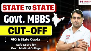 State To State Govt. MBBS Cut Off | State wise cut off NEET 2025 | NEET Counselling 2025