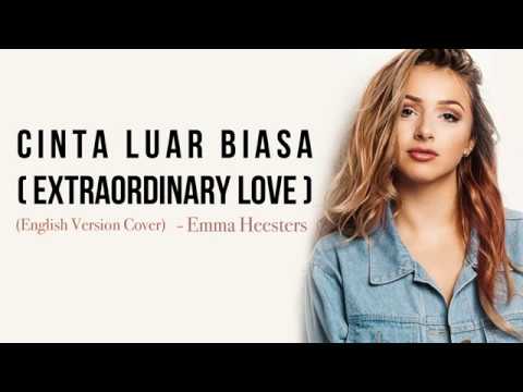 Andmesh Kamaleng - Cinta Luar Biasa (Extraordinary Love) [English cover by Emma Heesters] lyrics