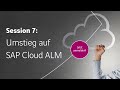 Umstieg auf sap cloud alm