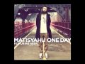 Matisyahu feat. Akon - One Day.mp4