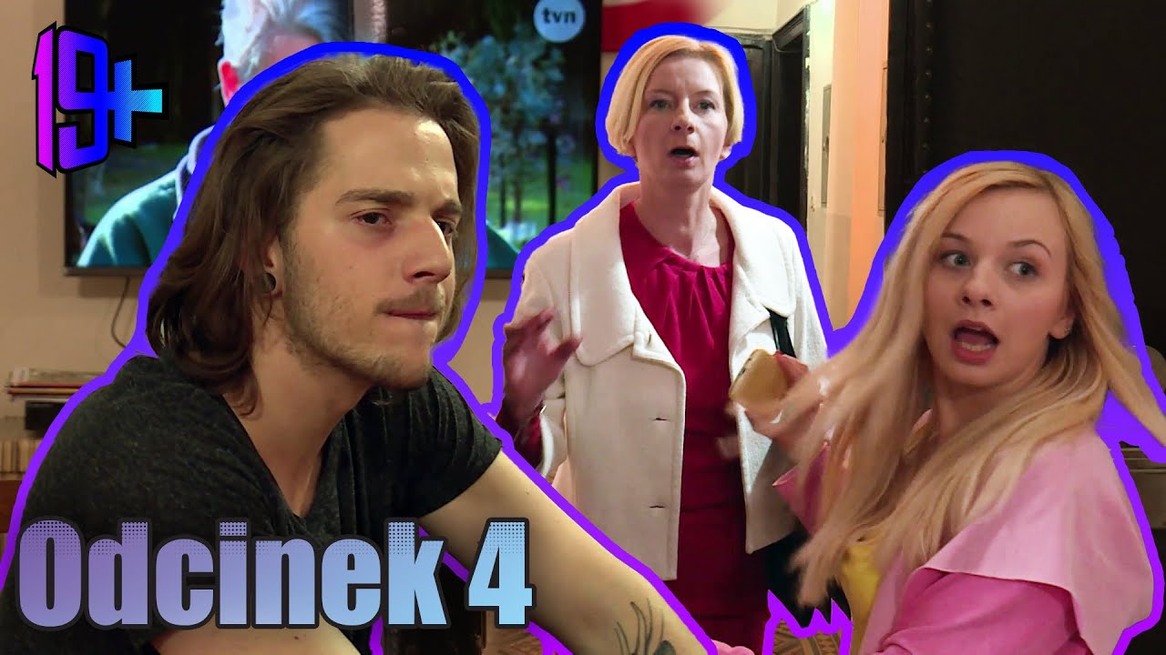 19+ | ODCINEK 4 - YouTube