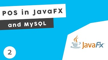 JavaFX and MySQL Point of Sale System (POS) Part 2 Setting Up