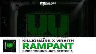 Killionaire x Wraith - Rampant