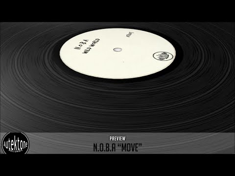 N.O.B.A - Move (Original Mix) - Official Preview (ATK015)