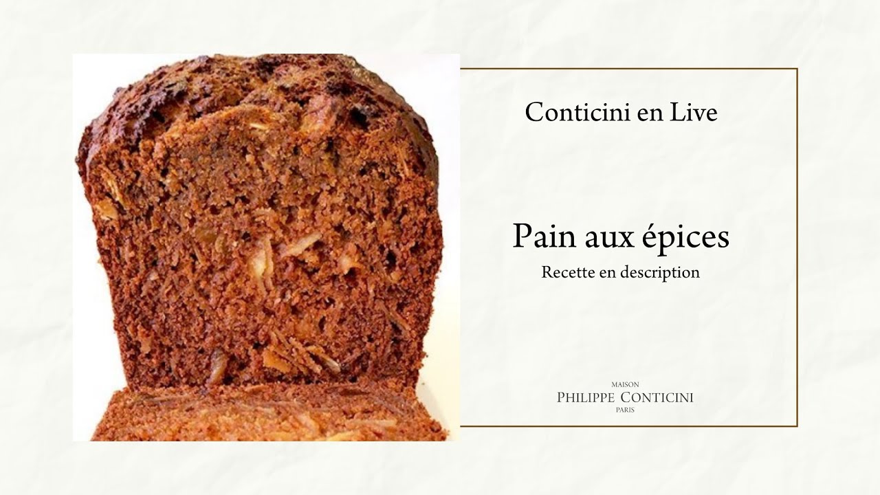 Pain aux épices douces | Conticini en Live