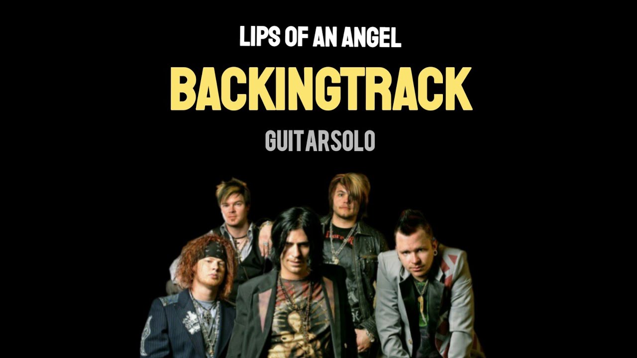 Lips Of An Angel Hinder BACKINGTRACK Guitar Solo YouTube