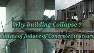 why building collapse| causes of failure of concrete structure| Concrete Structure| Shiwani Jha