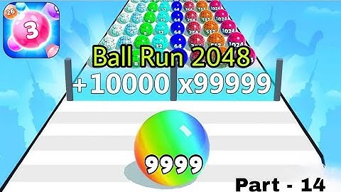Ball Run 2048 - Gameplay Walkthrough Tutorial Levels (iOS, Android NinjaX YT is live! part - 14