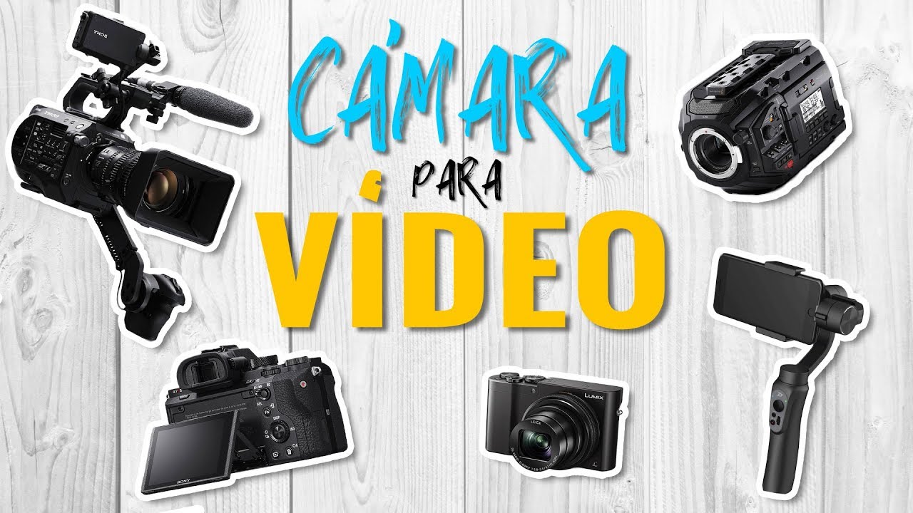 la CÁMARA PERFECTA para VÍDEO - YouTube