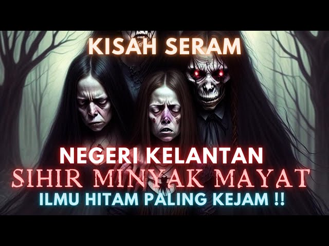 KISAH SERAM | SIHIR MINYAK M4Y4T ‼️ AKU AKAN HANCURKAN KELUARGA KAU ⁉️ class=