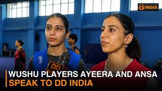 Wushu players Ayeera and Ansa speak to DD India screenshot 1