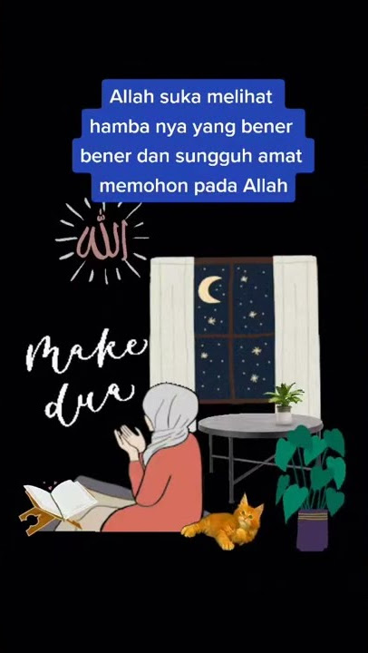 memohon lah dan menangis lah dalam sujud tahajud kamu