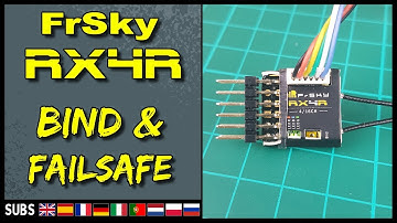 Frsky RX4R - Bind & Failsafe