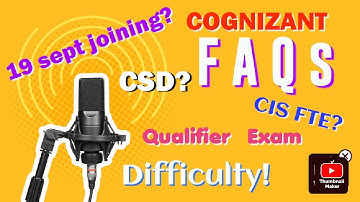 #cognizantgenc COGNIZANT FAQ || direct FTE || Qualifier for CSD || 19th sept joining ?! || CSD CIS